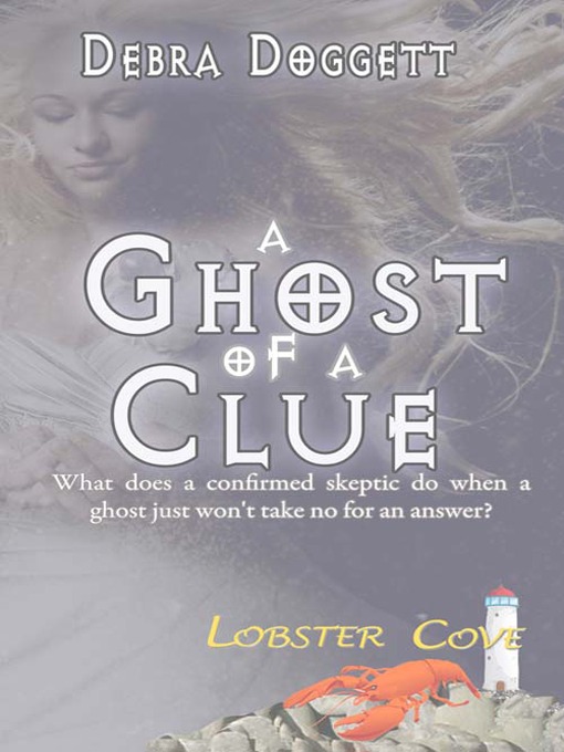 Title details for A Ghost of a Clue by Debra Doggett - Available